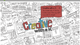 Creative with a K